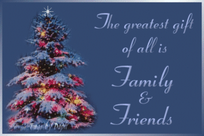 The greatest gift of all is Family & Friends :: Christmas :: MyNiceProfile.com