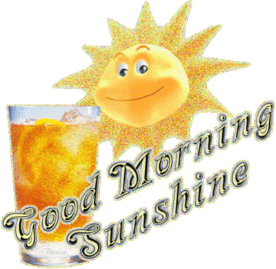 Good Morning Sunshine :: Hello! :: MyNiceProfile.com