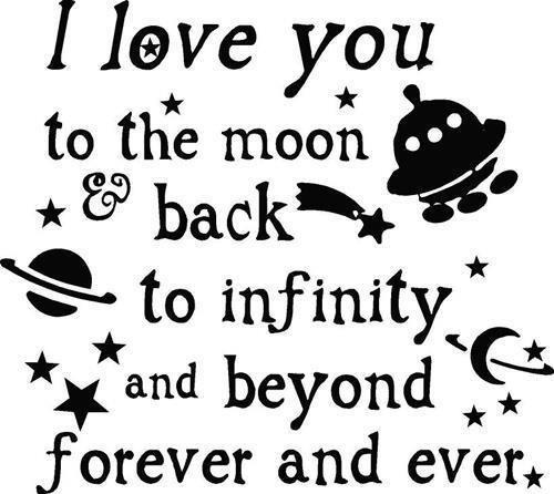 I love you to the moon & back to infinity and beyond fore... :: Love