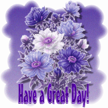 Have A Great Day! -- Purple Flowers :: Good Day :: MyNiceProfile.com