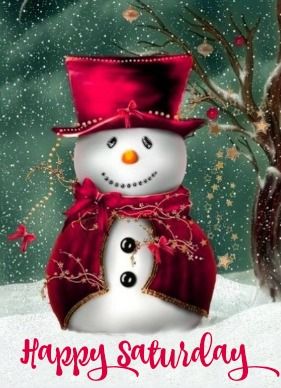 Happy Saturday -- Snowman :: Saturday :: MyNiceProfile.com