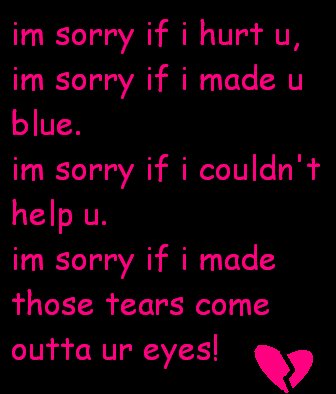 I Am Sorry If I Hurt U :: Sorry :: MyNiceProfile.com