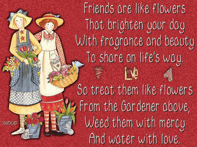 Friends Are Like Flowers That Brighten Your Day :: Friends