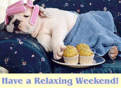 Have a relaxing weekend! :: Days - Weekend :: MyNiceProfile.com