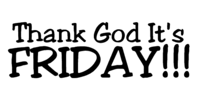 Image result for thank god its friday